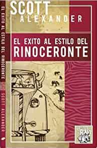 El largo del cuerpo del rinoceronte de java (incluyendo la cabeza) puede ser de hasta 3,2 m (metros), con una altura de 1,4 a 1,7 m. El exito al estilo del rinoceronte (Spanish Edition ...