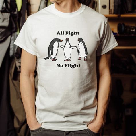 All Fight No Flight Penguin Tshirt Penguin Shirt Penguin Etsy