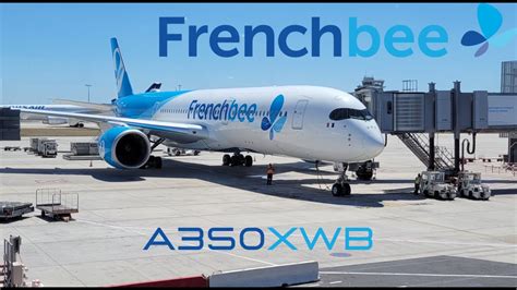 Flight Report Frenchbee A350 Paris Orly Saint Denis De La Réunion