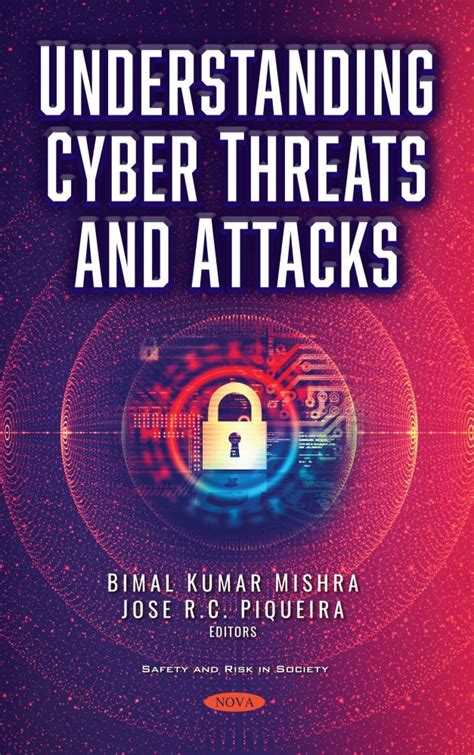 Understanding Cyber Threats And Attacks Nova Science Publishers