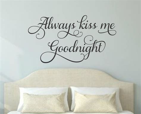 Always Kiss Me Goodnight Wall Decal Romantic Wall Decal Master