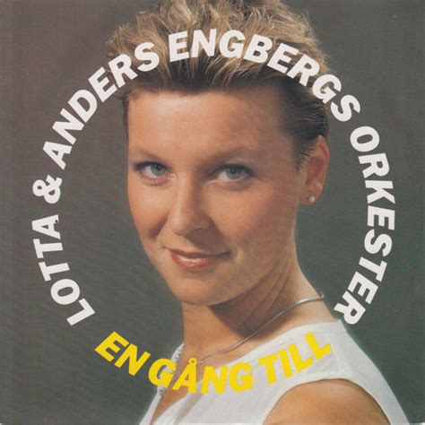 Lotta And Anders Engbergs Orkester En Gång Till 1990 Vinyl Discogs