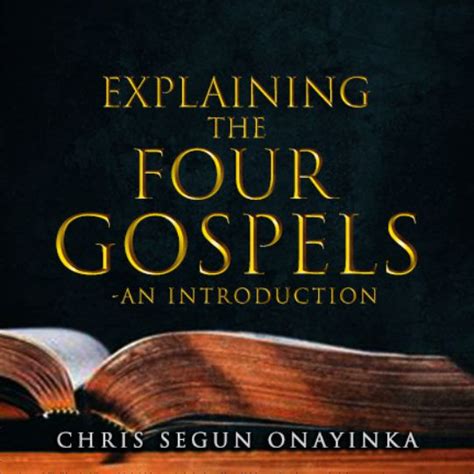 Explaining The Four Gospels An Introduction Part 1 Living Word Media