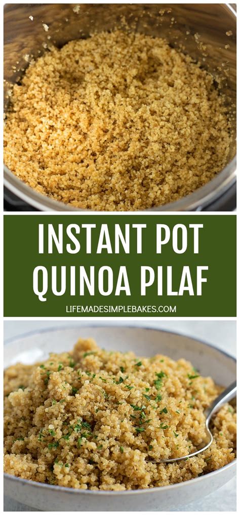 Instant Pot Quinoa Pilaf Life Made Simple
