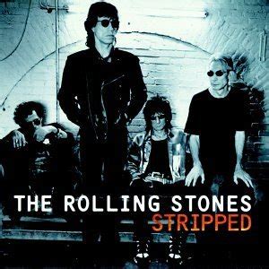 While the rolling stones are a legendary band whose outlaw reputation has managed to reach the entire world due to their extensive. Stripped (Rolling Stones album) - Wikipedia