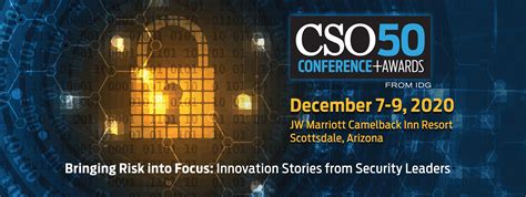 Cso50 Conference Cso Magazines Annual Cso50 Awards