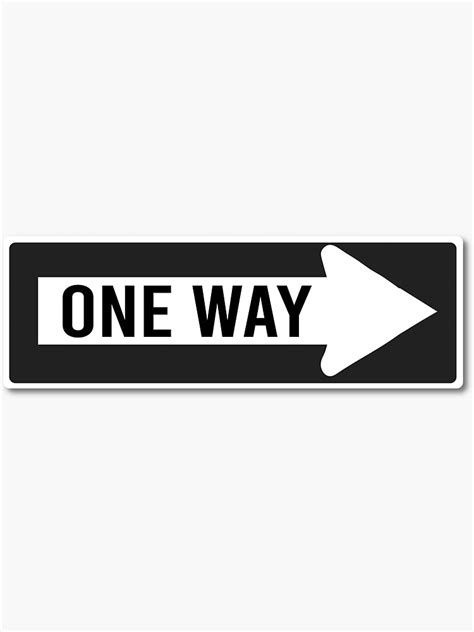 One Way Sign Sticker For Sale By Lynns Process Redbubble