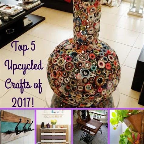 2017 Top 5 Recycled Art Projects You Created Recyclart