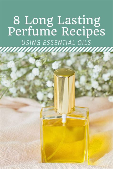 8 Easy And Amazing Long Lasting Perfume Recipes Using Essential Oils Essential Oil Perfumes