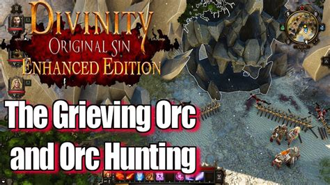 Divinity Original Sin Enhanced Edition Walkthrough The Grieving Orc And