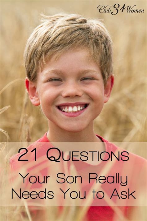 21 Questions Your Son Really Needs You To Ask Him Kids And Parenting