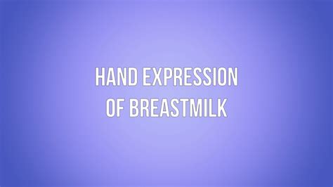 Hand Expression Of Breastmilk Mister Lactation Doctor Youtube