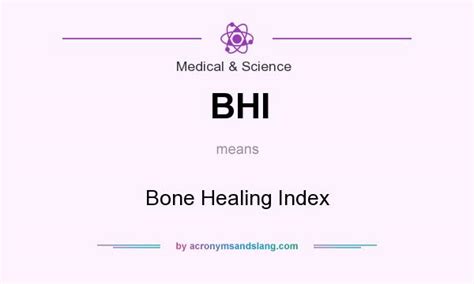 Bhi Bone Healing Index In Medical And Science By