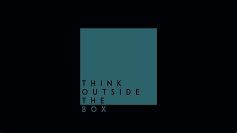 Think Outside The Box Simple Background Simple Motivational Quote