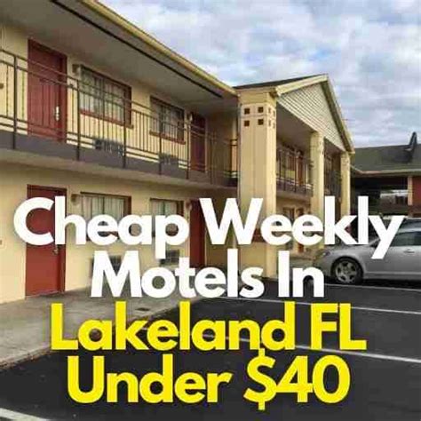 Cheap Weekly Motels In Lakeland Fl Under 40 Best Of 2023