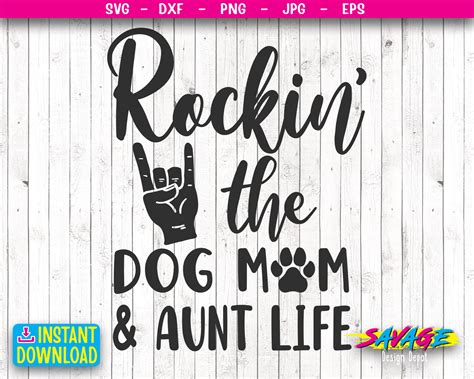 Rockin The Dog Mom And Aunt Life Svg Auntie Dog Mama Etsy