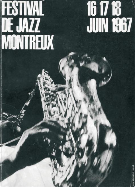 Le montreux jazz festival se déroule durant deux semaines chaque été en suisse, au bord du lac léman. Montreux Jazz Festival Posters 1967-1977 - Voices of East ...