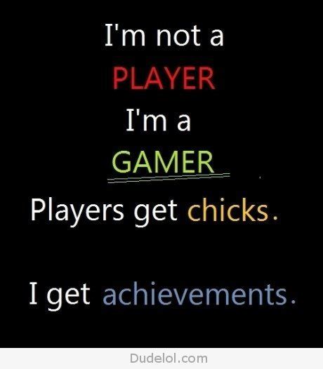 Gamers Quotes Quotesgram