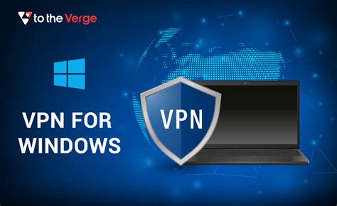 7 Best Free Vpns For Windows 10 11 Pc 2023 To The Verge
