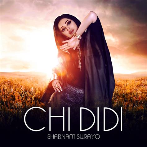 Chi Didi Single By Shabnam Surayo Spotify