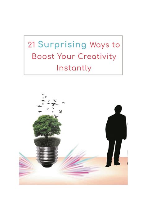 21 Surprising Ways To Boost Your Creativity Instantly