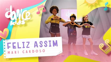 Feliz Assim Mari Cardoso Fitdance Kids Coreografía Dance Video