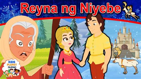 Ang Reyna Ng Niyebe Engkanto Tales Mga Kwentong Pambata Tagalog