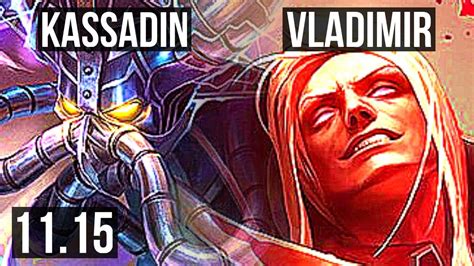 KASSADIN Vs VLADIMIR MID 16 0 4 Quadra Legendary 400 Games NA