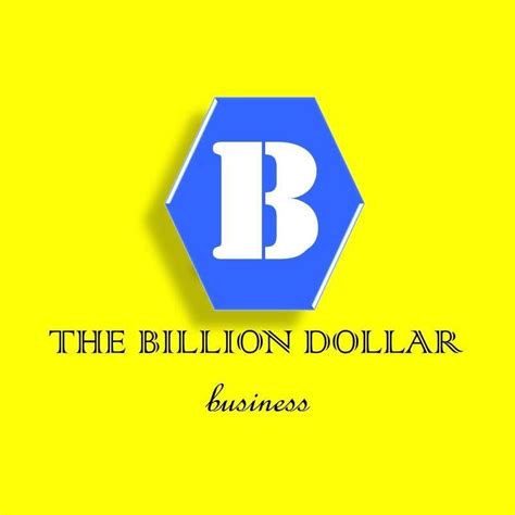 The Billion Dollar Business