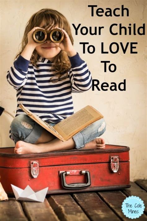 How To Foster A Love Of Reading In Children The Cole Mines
