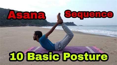 Asana Sequence In 10 Basic Posturerr Yoga Daily Life Youtube