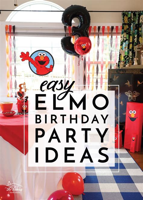 Easy Elmo Birthday Party Ideas The Homes I Have Made