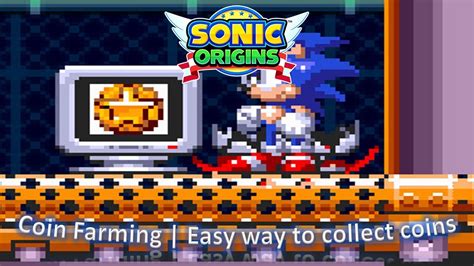 Easy Ways To Collect Coins Coin Farming Sonic Origins Pc Youtube