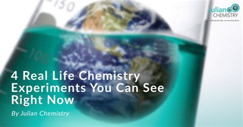 Four Real Life Chemistry Experiments You Can See Right Now