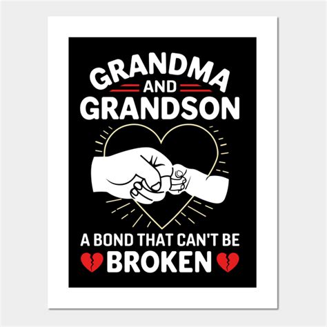 Grandma And Grandson A Bond That Can T Be Broken Gift Grandma And Grandson Bond Cant Broken