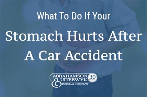What To Do If Your Stomach Hurts After A Car Accident Abrahamson Uiterwyk Car Accident And