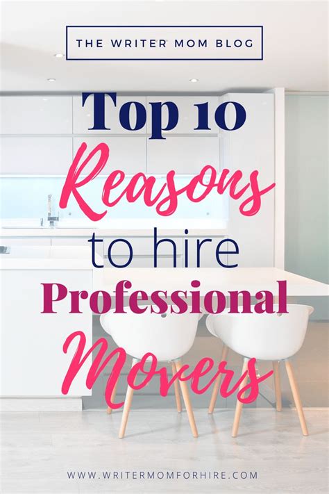Top 10 Reasons To Hire A Moving Company The Writer Mom Moving House