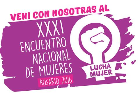 Argentina Vamos Al 31° Encuentro Nacional De Mujeres Lit Ci