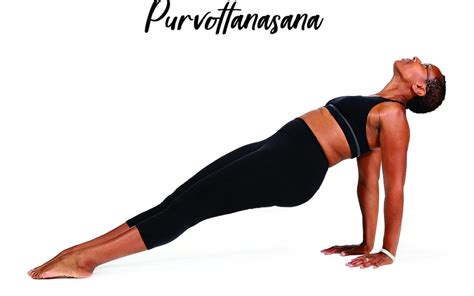 Pose Of The Week Guide Upward Plank Pose Purvottanasana Oxygen