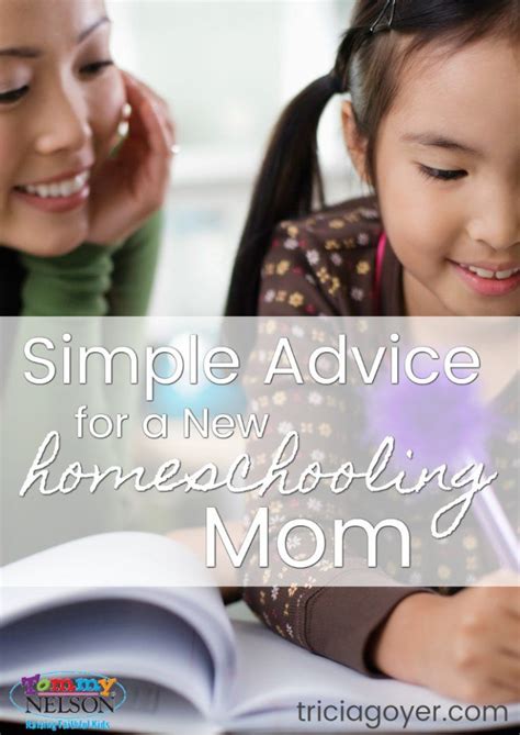 Simple Advice For A New Homeschooling Mom Homeschool Mom Homeschool