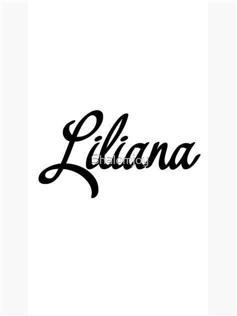 Liliana Poster By Shalomjoy Redbubble