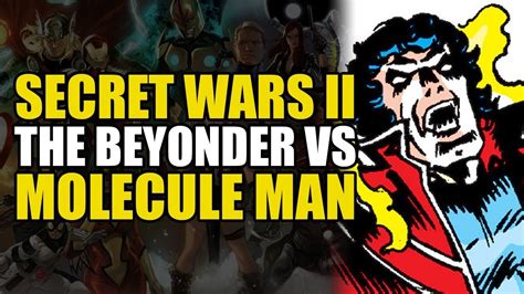 Secret Wars Ii Conclusion The Beyonder Vs The Molecule Man Comics Explained Youtube