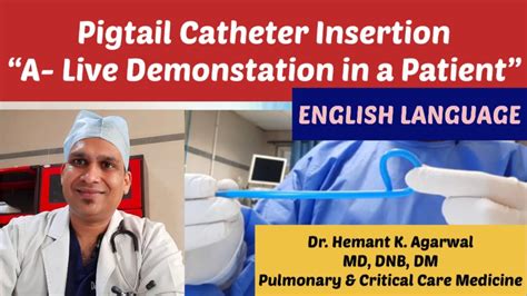 Pigtail Catheter Insertionenglish A Live Demonstration In Pleural
