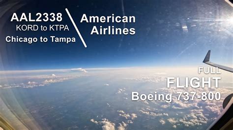 Full Flight Chicago To Tampa American Airlines Aal2338 Boeing 737