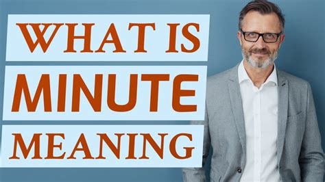 Minute Meaning Of Minute Youtube