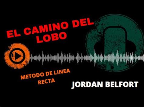 AUDIOLIBRO EL CAMINO DEL LOBO METODO DE LINEA RECTA YouTube