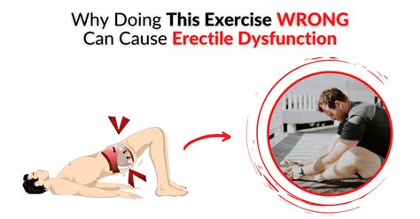 Why Doing This Exercise Wrong Can Cause Erectile Dysfunction Update