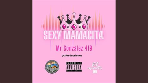 sexy mamacita youtube
