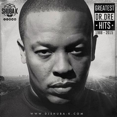 Dr Dre Greatest Hits 2015 Dj Shuba K Your Music Dealer Podcloud