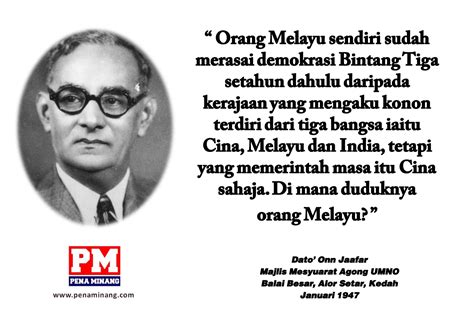 Beliau telah dilahirkan pada 12 jika dengar nama dato onn jaafar, sudah tentu kita sudah kenal antara tokoh. .: WASIAT DAN BAIAH YANG DI NODAI